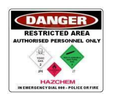 Sign Danger Restricted Area Authorised Personnel Only Hazchem with 3 Pictorials In Emergency Dial 000  Police or Fire   Metal Landscape 400mm x 300m
