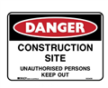 Sign Poly 600 x 450mm  Danger Construction Site