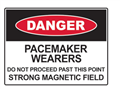 Sign PACEMAKER WEARERS DO NOT PROCEED PAST THIS POINT STRONG MAGNETIC FIELD  Metal Black Text on White Background 300mm x 225mm Landscape