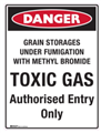 Sign Danger Grain Storages Under Fumigation with Methyl Bromide TOXIC GAS Authorised Entry Only  Metal 600x400mm