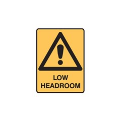 Sign Sign Low Headroom 300 x225mm Metal