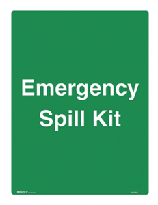 Sign Poly 600mmH x 450mmW  Emergency Spill Kit