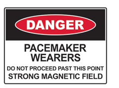 Sign PACEMAKER WEARERS DO NOT PROCEED PAST THIS POINT STRONG MAGNETIC FIELD  Metal Black Text on White Background 300mm x 225mm Landscape
